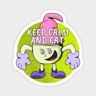 Keep Calm and Eat Magnet