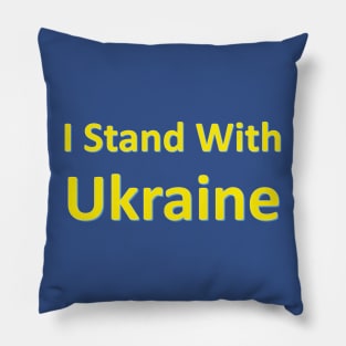 I Stand With Ukraine Outlined Yellow Lettering with Thin Blue Outline Pillow