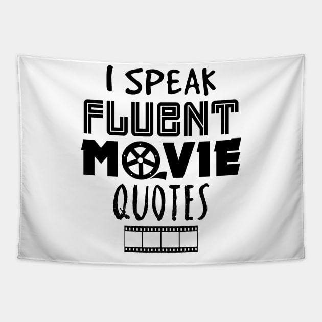 I speak fluent movie quotes Tapestry by NotoriousMedia