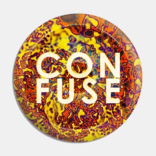 Confuse Tshirt Pin