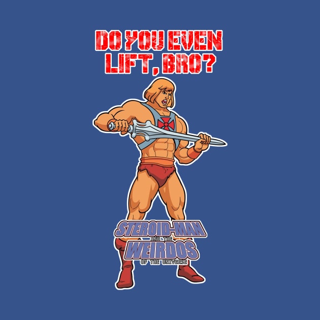 Do You Even Lift, Bro? by Link Geminis