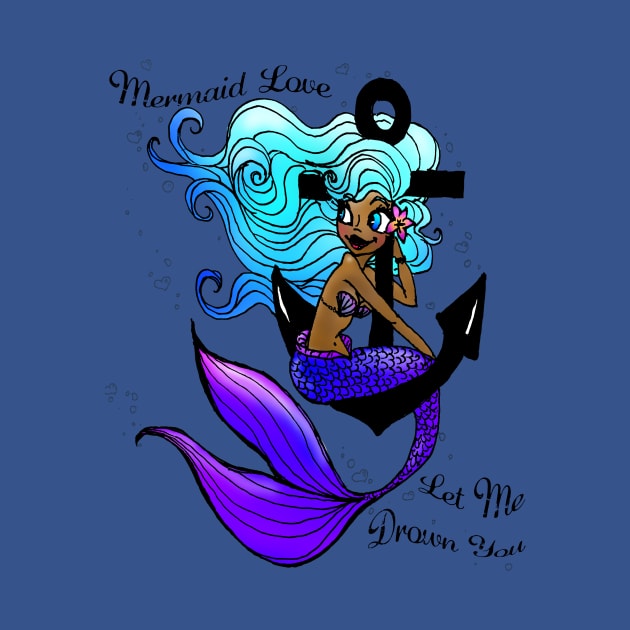 Mermaid Love / Let Me Drown You by pepekauai