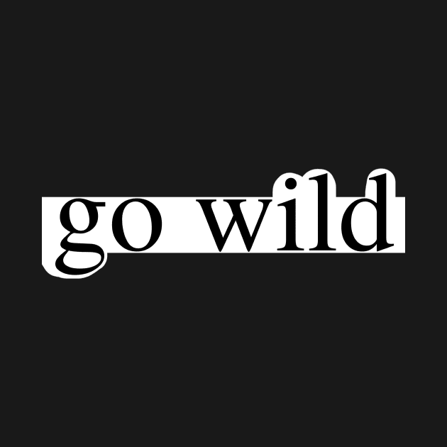 go wild by delborg