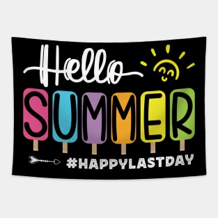 Happy Last Day Of School Shirt Hello Summer Teacher Students Tapestry