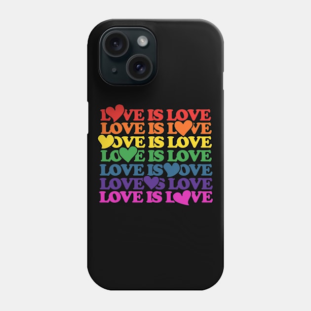 Love is Love Rainbow Phone Case by bubbsnugg