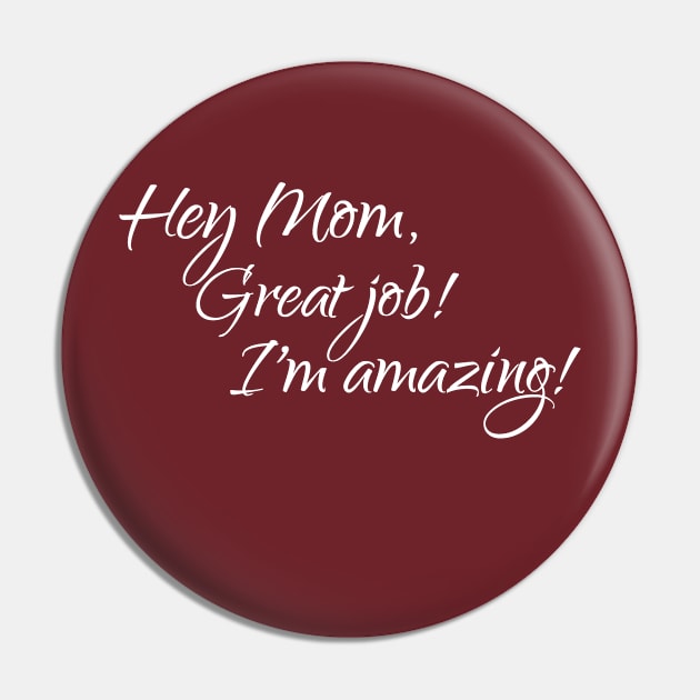 Mom, great job, I'm amazing Pin by Reading With Kids