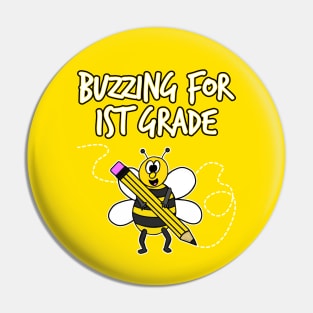 Back To School Bee, Buzzing For 1st Grade Pin