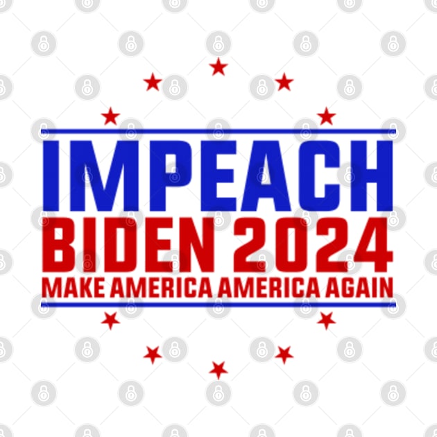 Impeach Biden 2024 by GreenCraft