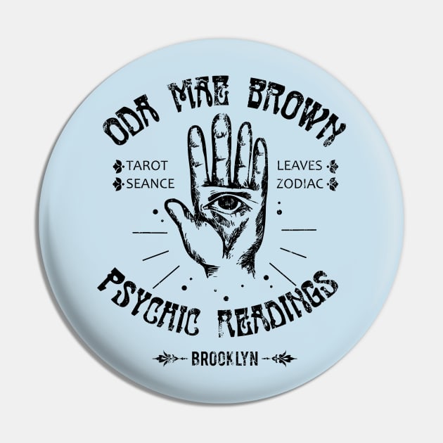 Oda Mae Brown Psychic Readings, distressed Pin by MonkeyKing