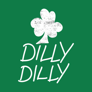 Dilly Dilly T-Shirt