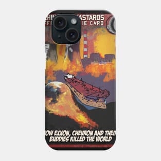 How Exxon, Chevron and Their Buddies Killed The World Phone Case