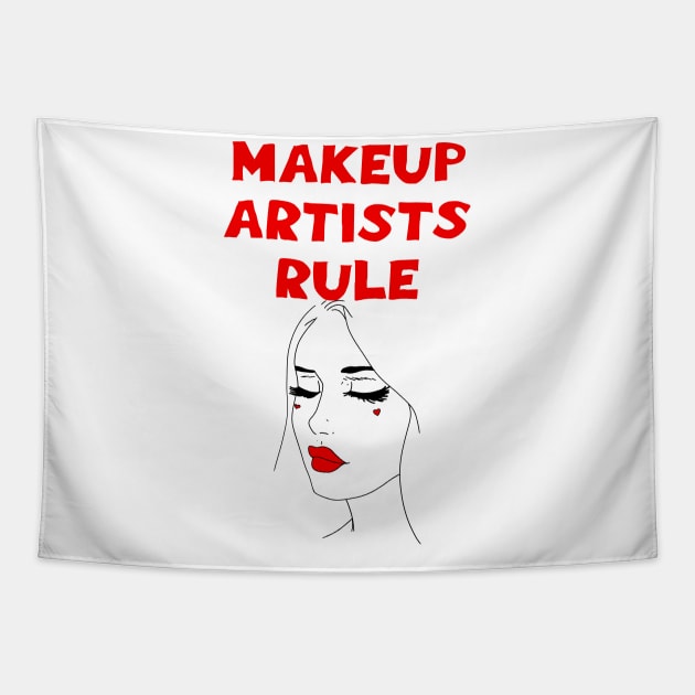 Makeup artists rule. World's cutest best greatest makeup artist. Coolest awesome talented make-up specialist. Gift ideas. Sexy pretty girl face, pink lipstick, black mascara. Tapestry by IvyArtistic