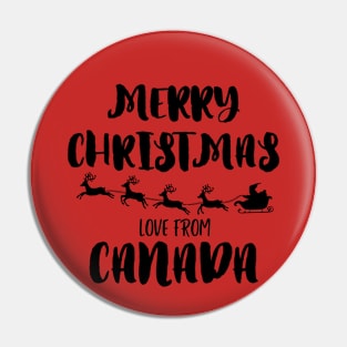 Merry Christmas, love from Canada Pin