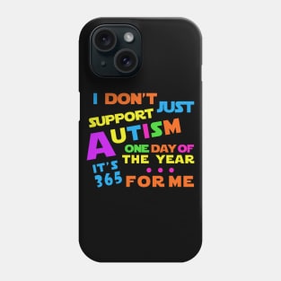 Autism Awareness Educate Love Support Advocate Phone Case