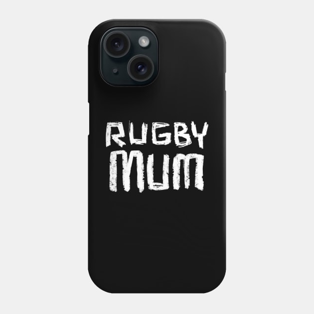 Rugby Mum Phone Case by badlydrawnbabe