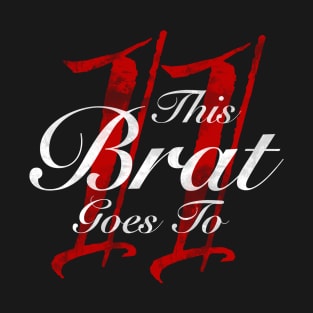 This Brat Goes To T-Shirt