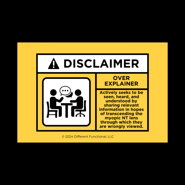 ND Disclaimer: Over Explainer by Different-Functional Podcast