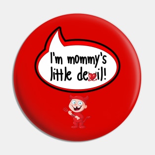 I'm Mommy's Little Devil - Halloween Clothing Pin