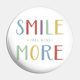 Talk Less, Smile More - Hamilton Quote - Aaron Burr Pin