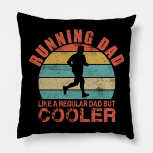 Running Dad Like a Regular Dad But Cooler Pillow