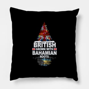 British Grown With Bahamian Roots - Gift for Bahamian With Roots From Bahamas Pillow