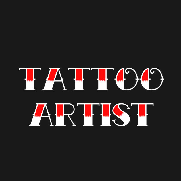 Tattoo Artist by LefTEE Designs