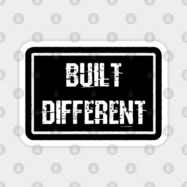 Built Different Magnet by Baby Skull Designs