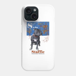 S is for Staffie Phone Case