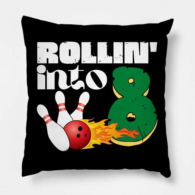 Rolling into 8 Eighth Birthday Bowling Gift Pillow by Teewyld