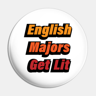 English Majors Get Lit - fun quote Pin