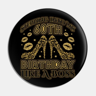 Stepping into my 60th Birthday Pin