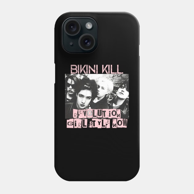 bikini kill ( revolution girl style now ) Phone Case by Flowerkind