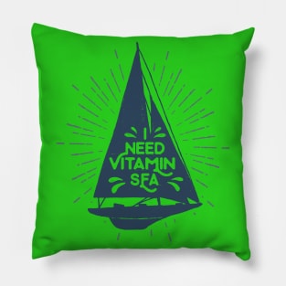 Nautical lettering:need vitamin sea Pillow