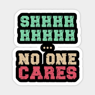 Funny Sarcasm Quotes Design Magnet