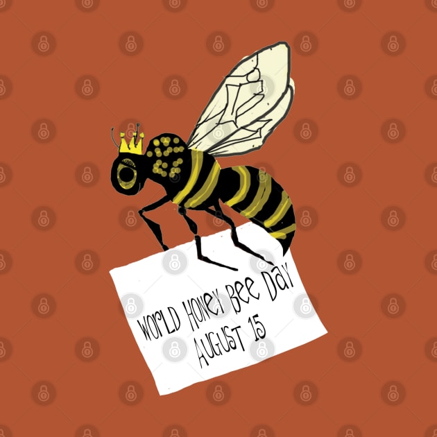 World Honey Bee Day is August 15th by ahadden