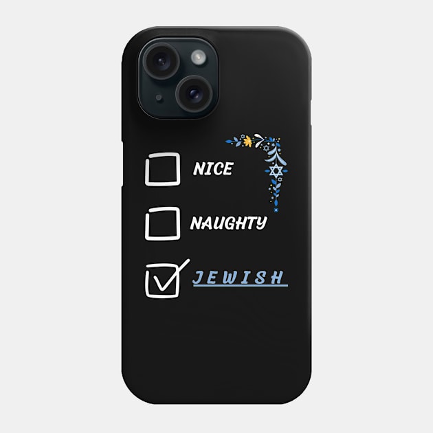nice naughty jewish Phone Case by vaporgraphic