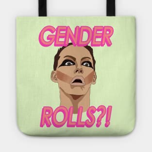 GENDER ROLES?! Tote