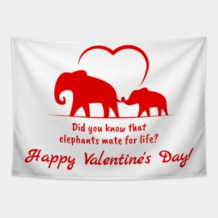 Elephants mate for life! Valentines Design Tapestry