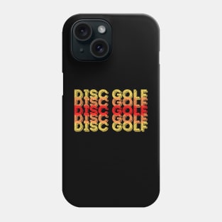 Disc Golf - Stacked red, orange, yellow text design Phone Case