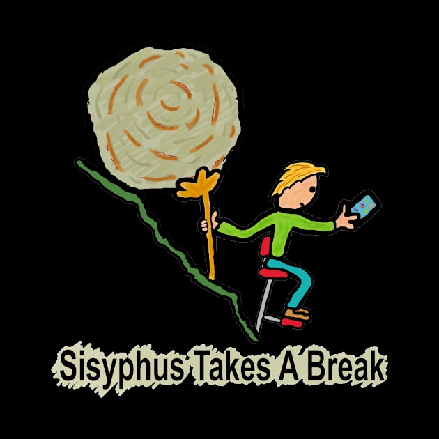 Sisyphus Takes a Break by Mark Ewbie