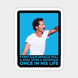 Werner Herzog boat quote Magnet