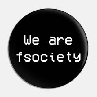 we are fcociety Pin