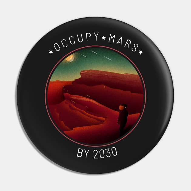 Occupy Mars By 2030 Red Planet Pin by kansaikate