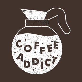 Coffee Addict White Pot T-Shirt