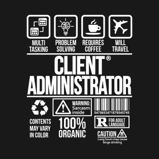 Client administrator T-shirt | Job Profession | #DW T-Shirt