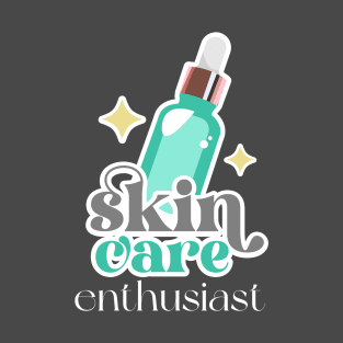 Skin Care Enthusiast T-Shirt