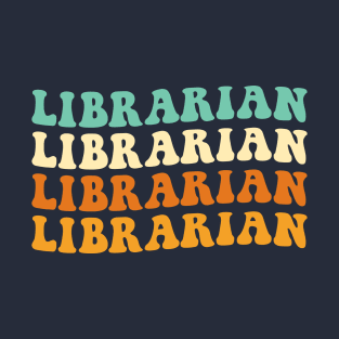 Funny Librarian Gift Retro Librarian Gift Groovy Librarian T-Shirt