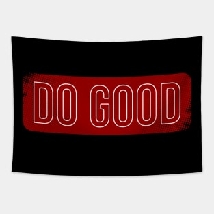 Do Good Tapestry