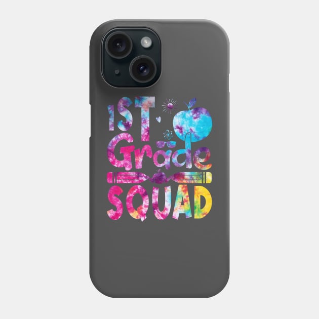 1st Grade Squad Teachers Boys Girls Funny Back To School  Tie Dye  Pattern Shirt Phone Case by drag is art