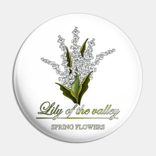 Lily of the Valley - Spring bouquet of the Lilies of the Valley Pin